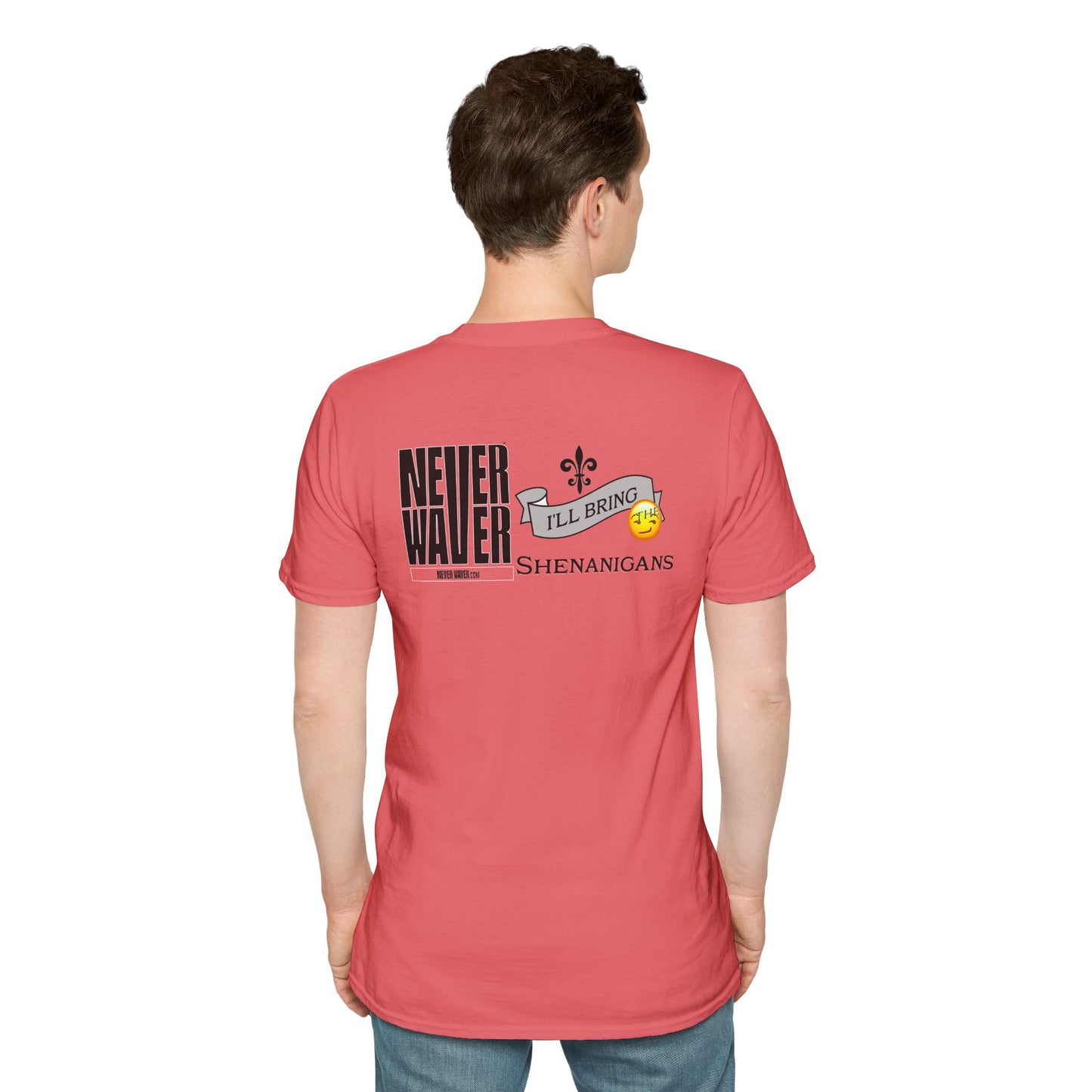 Never Waver I'll Bring The Shenanigans Unisex Softstyle T-Shirt