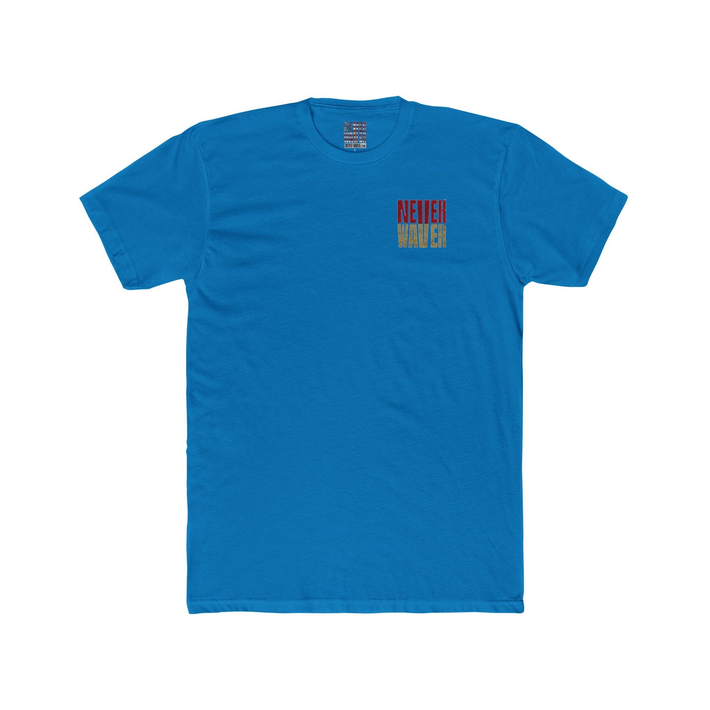 San Francisco Fans Never Waver Unisex Cotton Crew Tee