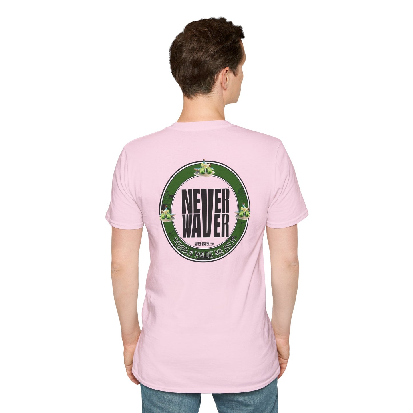 Never Waver Tequila Made Me Do It Unisex T-Shirt