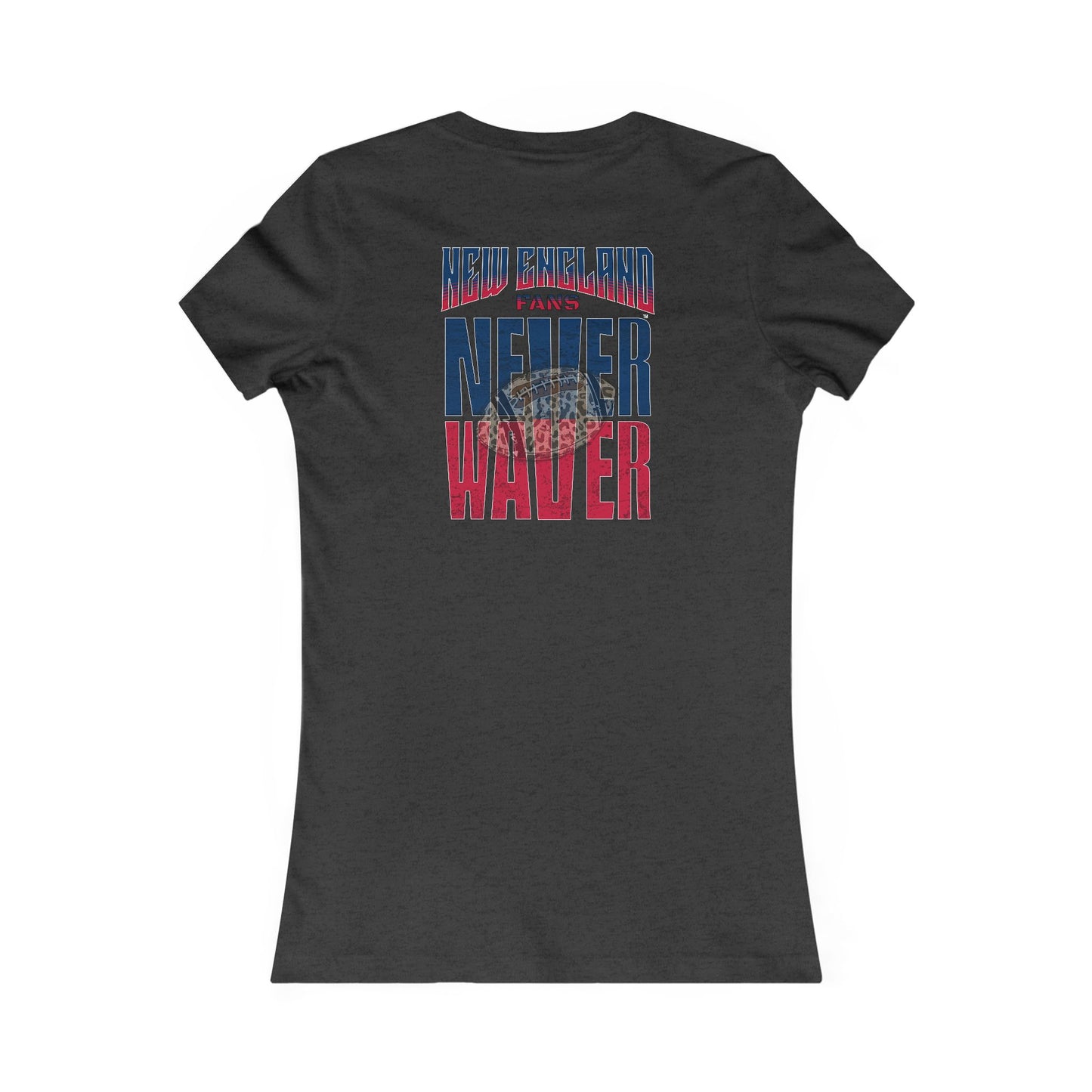New England Fans Never Waver W-Leopard Football Women's Favorite Tee