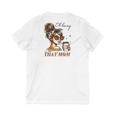 Never Waver Oh Honey I am that Mom V-Neck Tee for Moms - Patriotic Short Sleeve Shirt