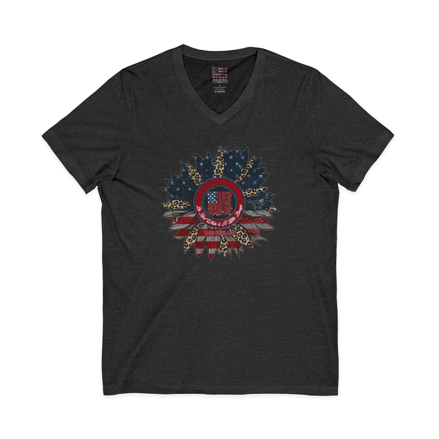 Unisex V-Neck Tee - Never Waver Be Red White & A little Bougie T-Shirt