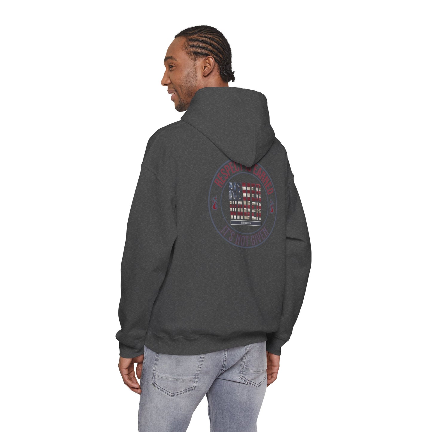 Respect Is Earned Never Waver It's Not Given Hoodie - Unisex Heavy Blend™ with Inspirational Design