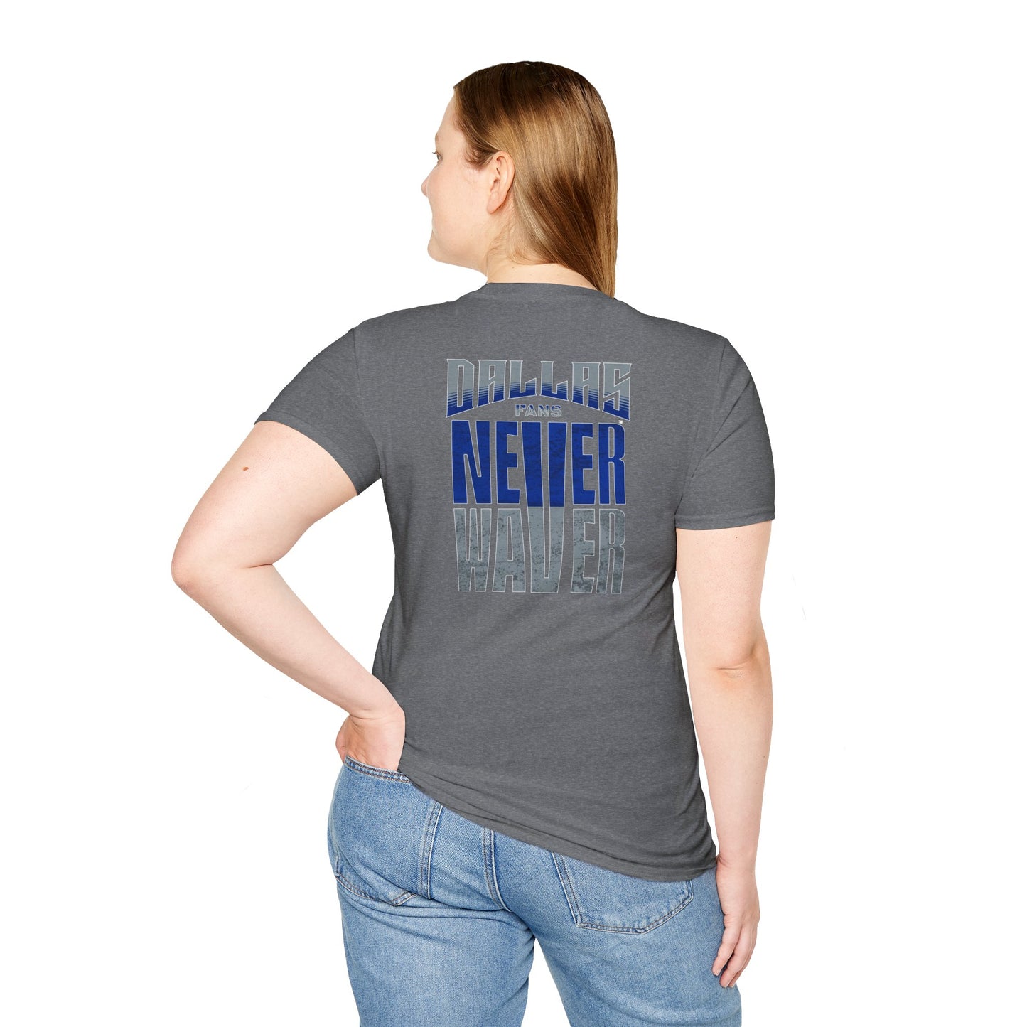 Dallas Fans Never Waver Unisex Softstyle T-Shirt