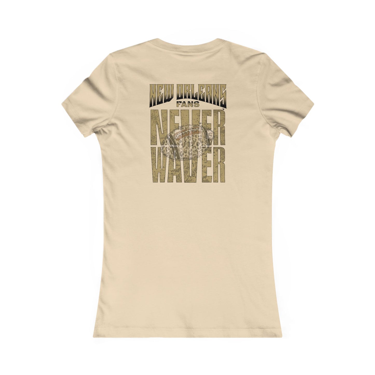 New Orleans Fans Never Waver W-Leopard Football Women's Favorite Tee
