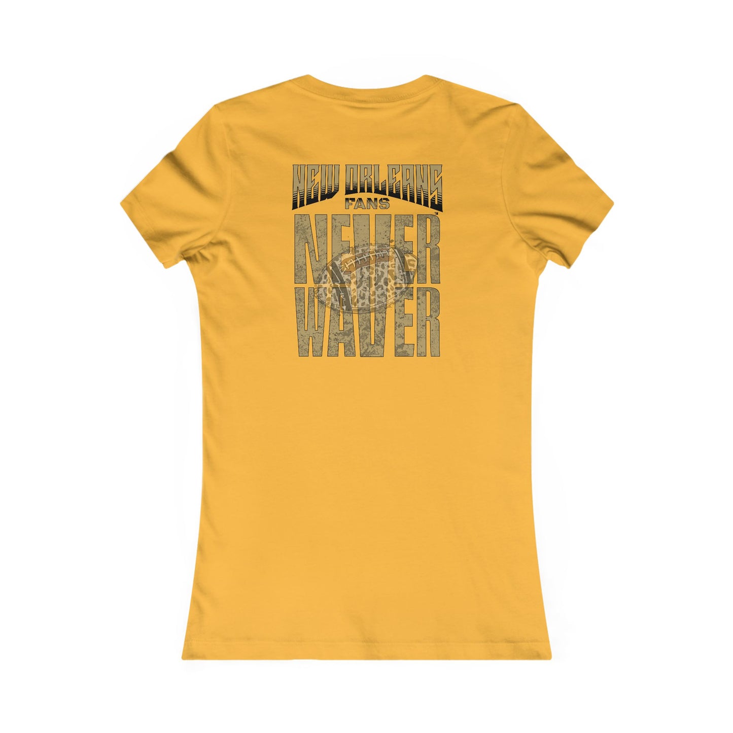 New Orleans Fans Never Waver W-Leopard Football Women's Favorite Tee