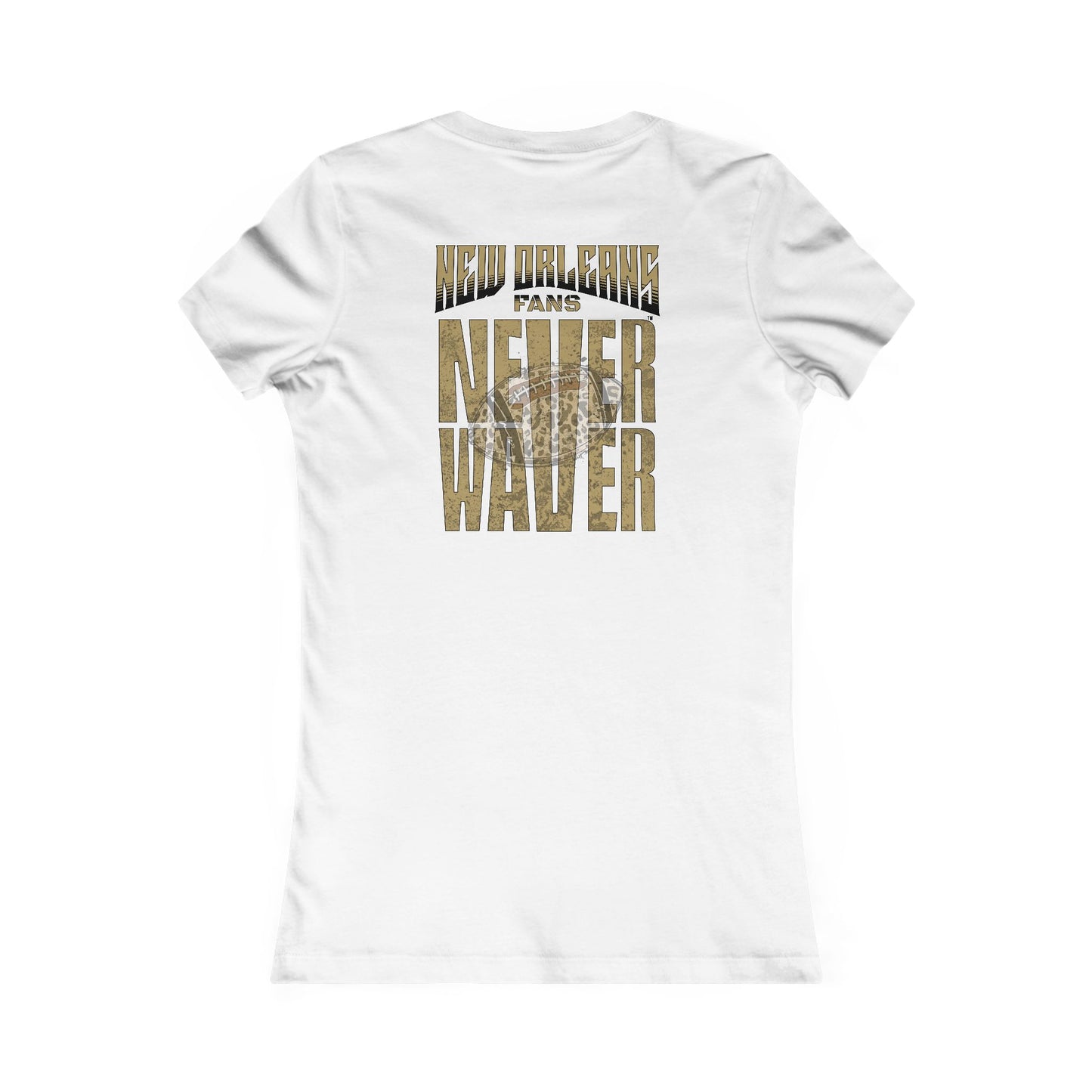 New Orleans Fans Never Waver W-Leopard Football Women's Favorite Tee
