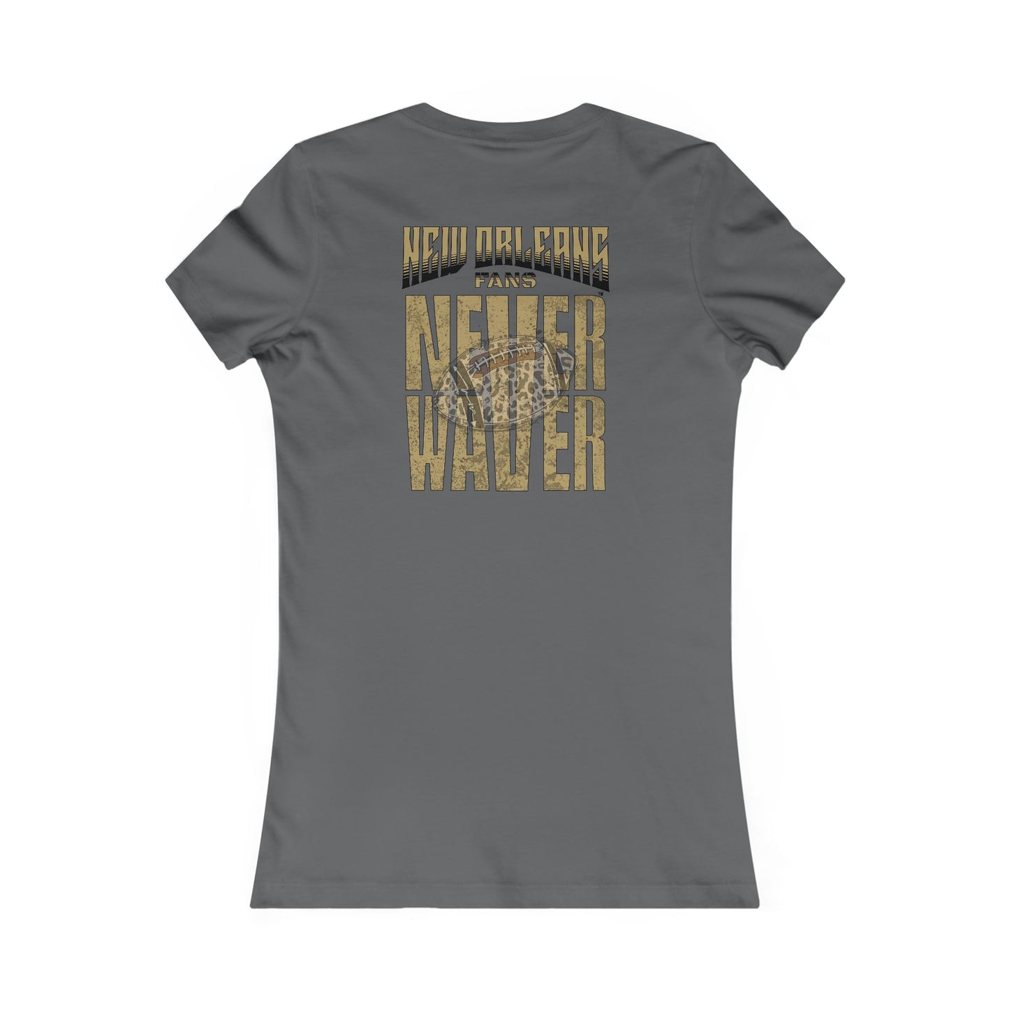 New Orleans Fans Never Waver W-Leopard Football Women's Favorite Tee