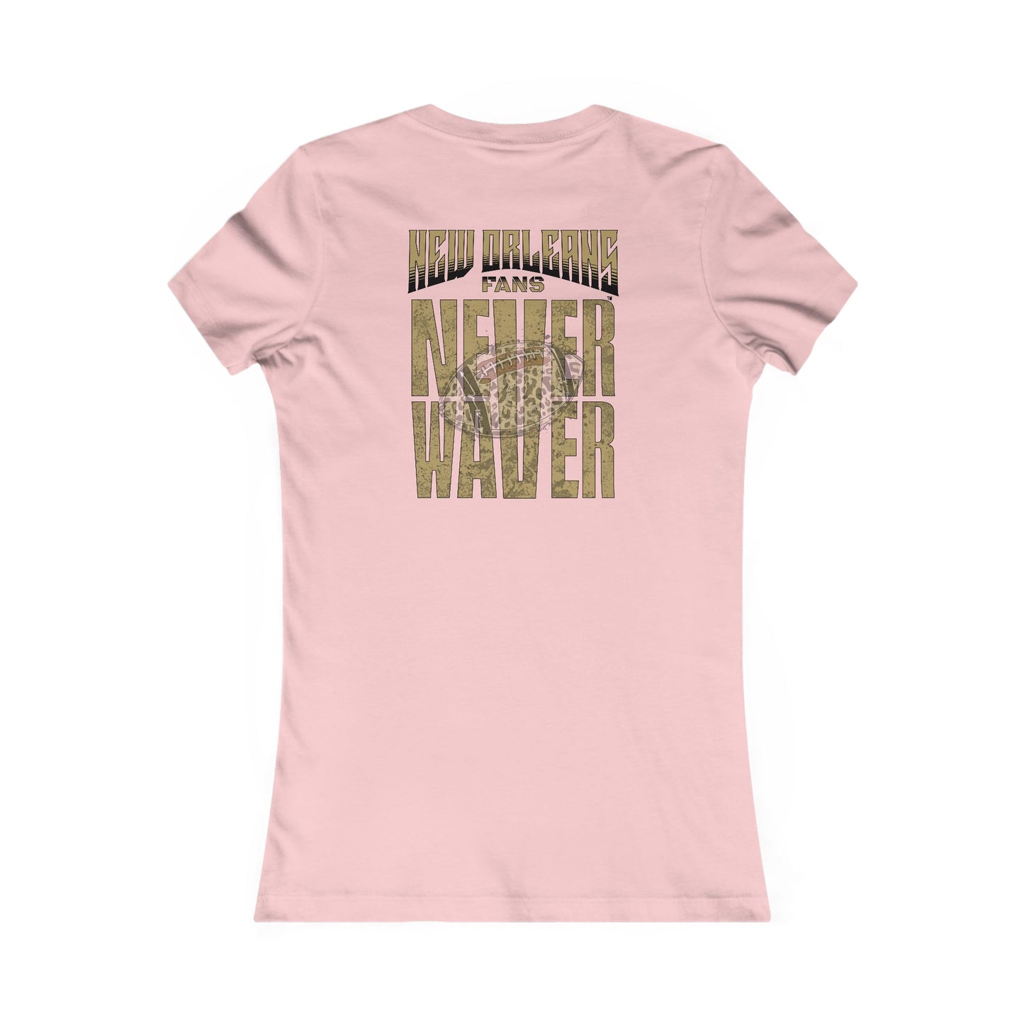 New Orleans Fans Never Waver W-Leopard Football Women's Favorite Tee