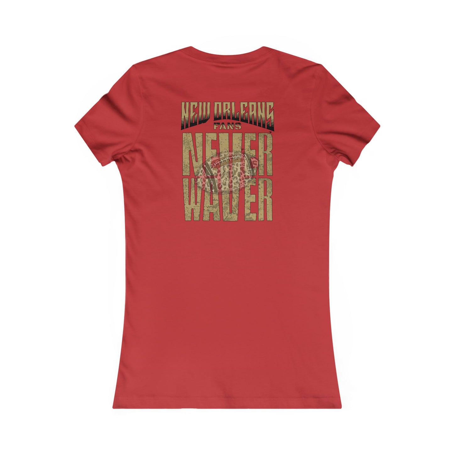 New Orleans Fans Never Waver W-Leopard Football Women's Favorite Tee