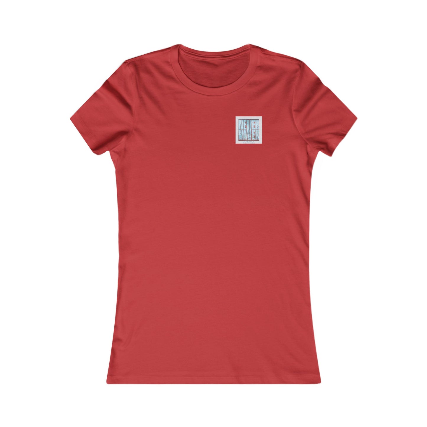 Never Waver Be The Tornado Not the Trailer Park Women's Favorite Tee