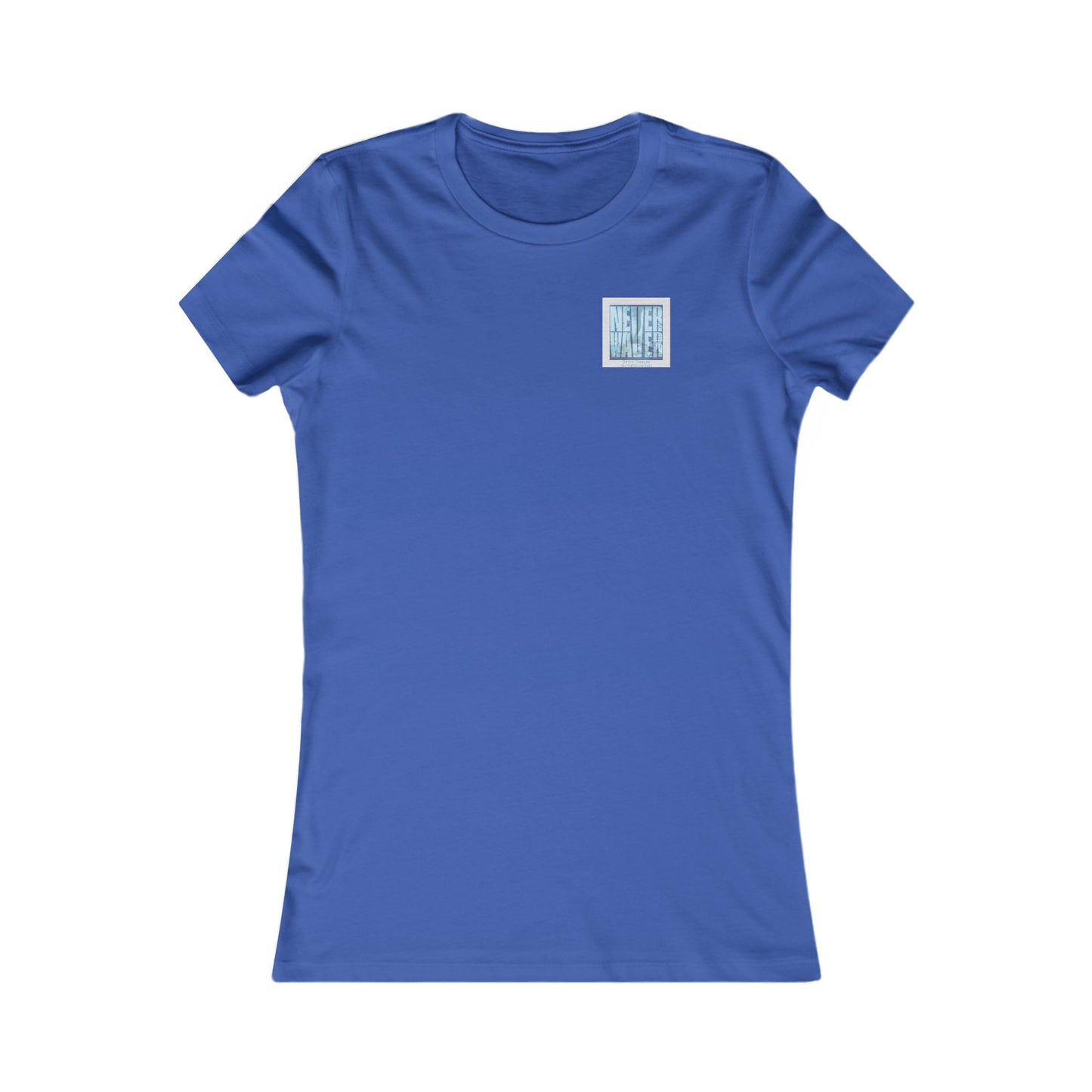 Never Waver Be The Tornado Not the Trailer Park Women's Favorite Tee