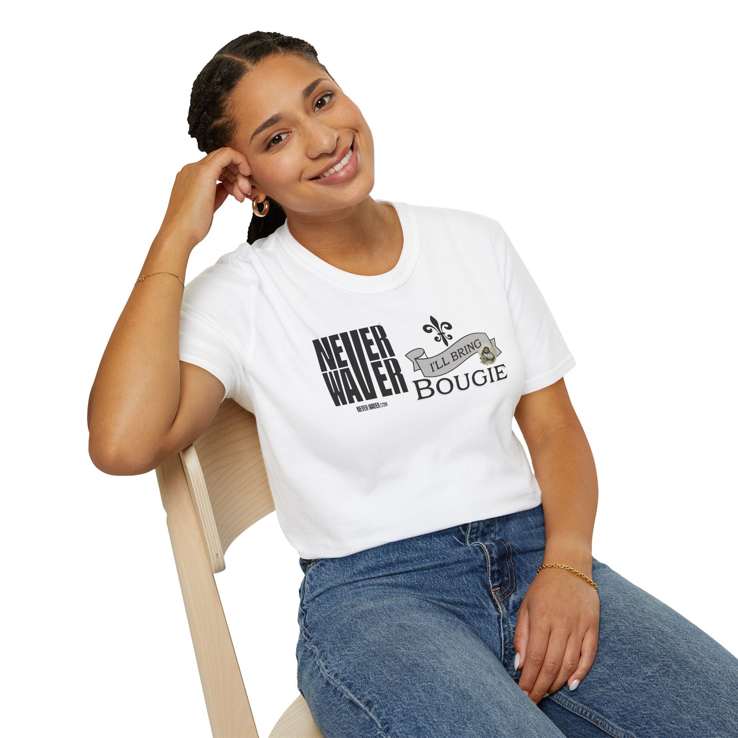 Never Waver I'll Bring The Bougie Unisex Softstyle T-Shirt