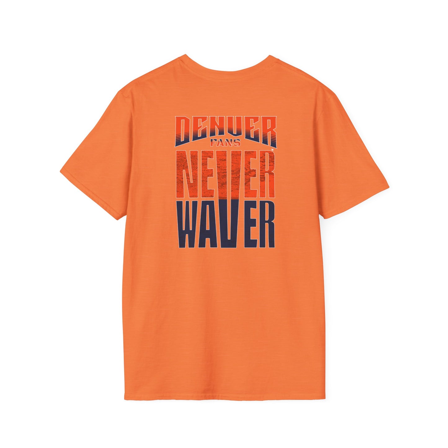 Denver Fans Never Waver Unisex Softstyle T-Shirt