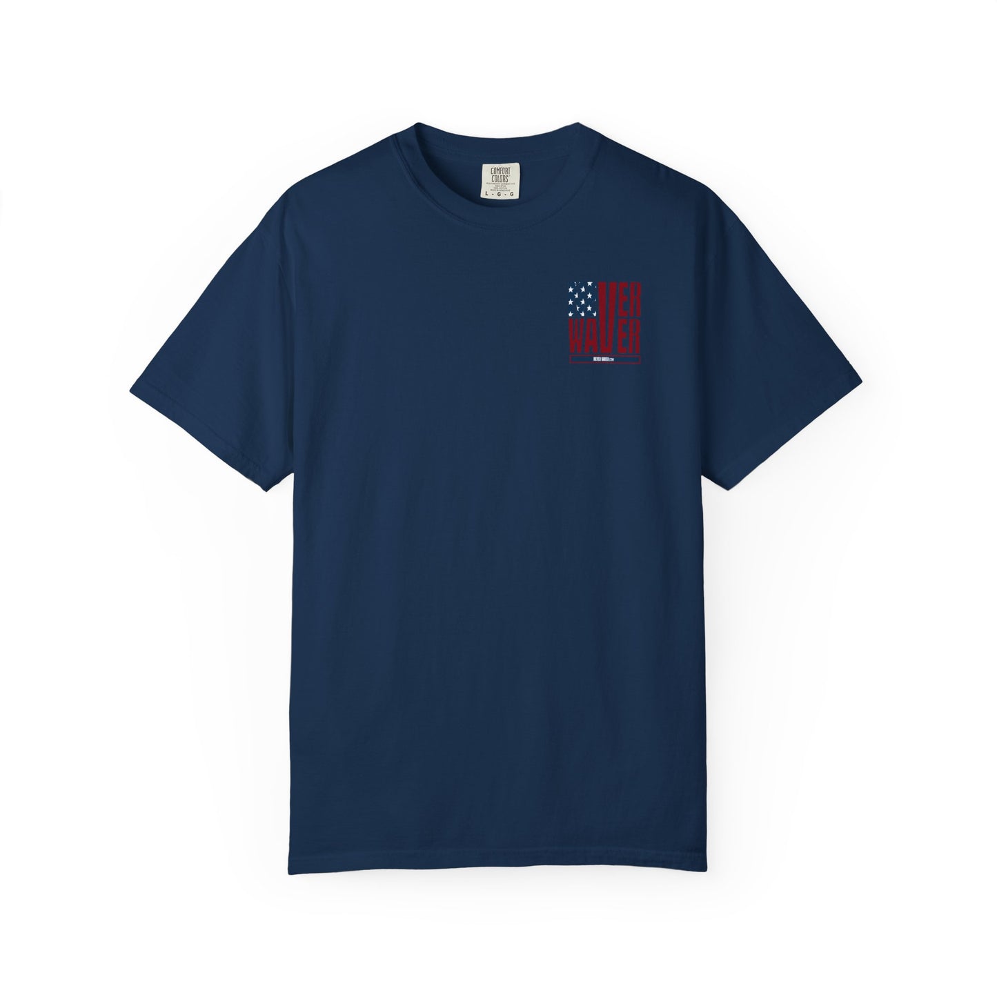 'Never Waver Husband Daddy Protector Hero ' Design Unisex Garment-Dyed T-Shirt