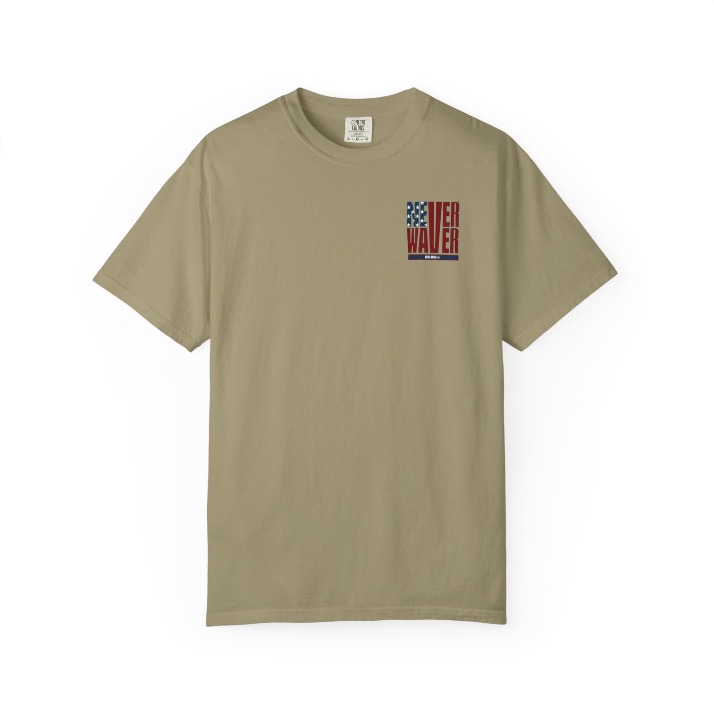 'Never Waver Husband Daddy Protector Hero ' Design Unisex Garment-Dyed T-Shirt
