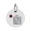Circle Birthstone Charm — Engraved "You Never Waver" Inspirational Pendant