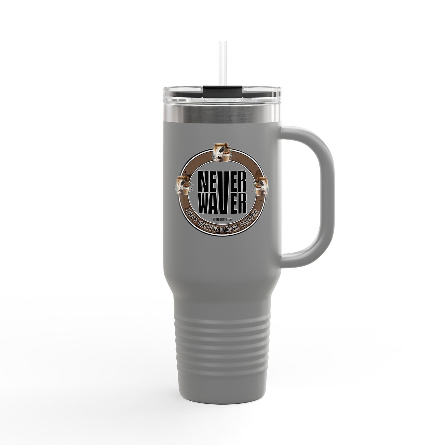 Never Waver Save Water Drink Coffee Insulated Travel Mug, 40 oz