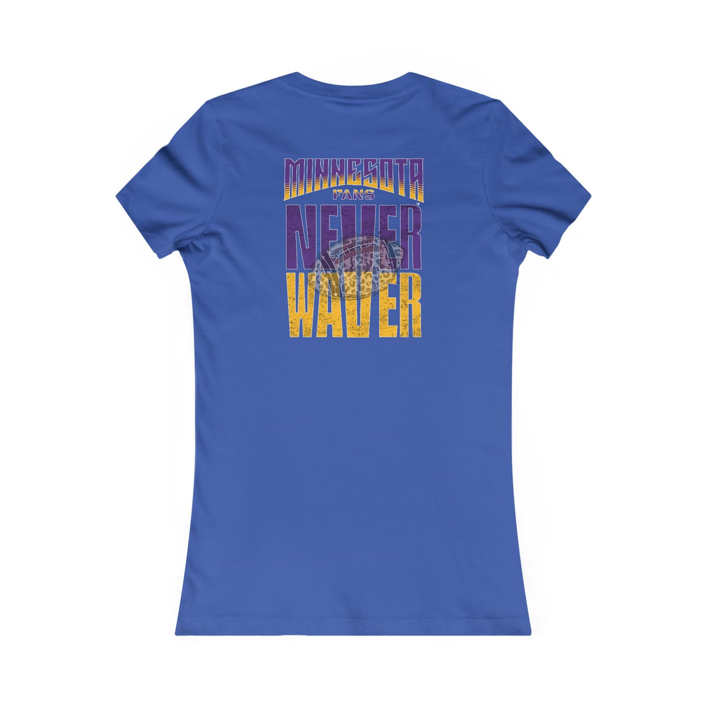 Minnesota Fans Never Waver W-Leopard Football Women's Favorite Tee
