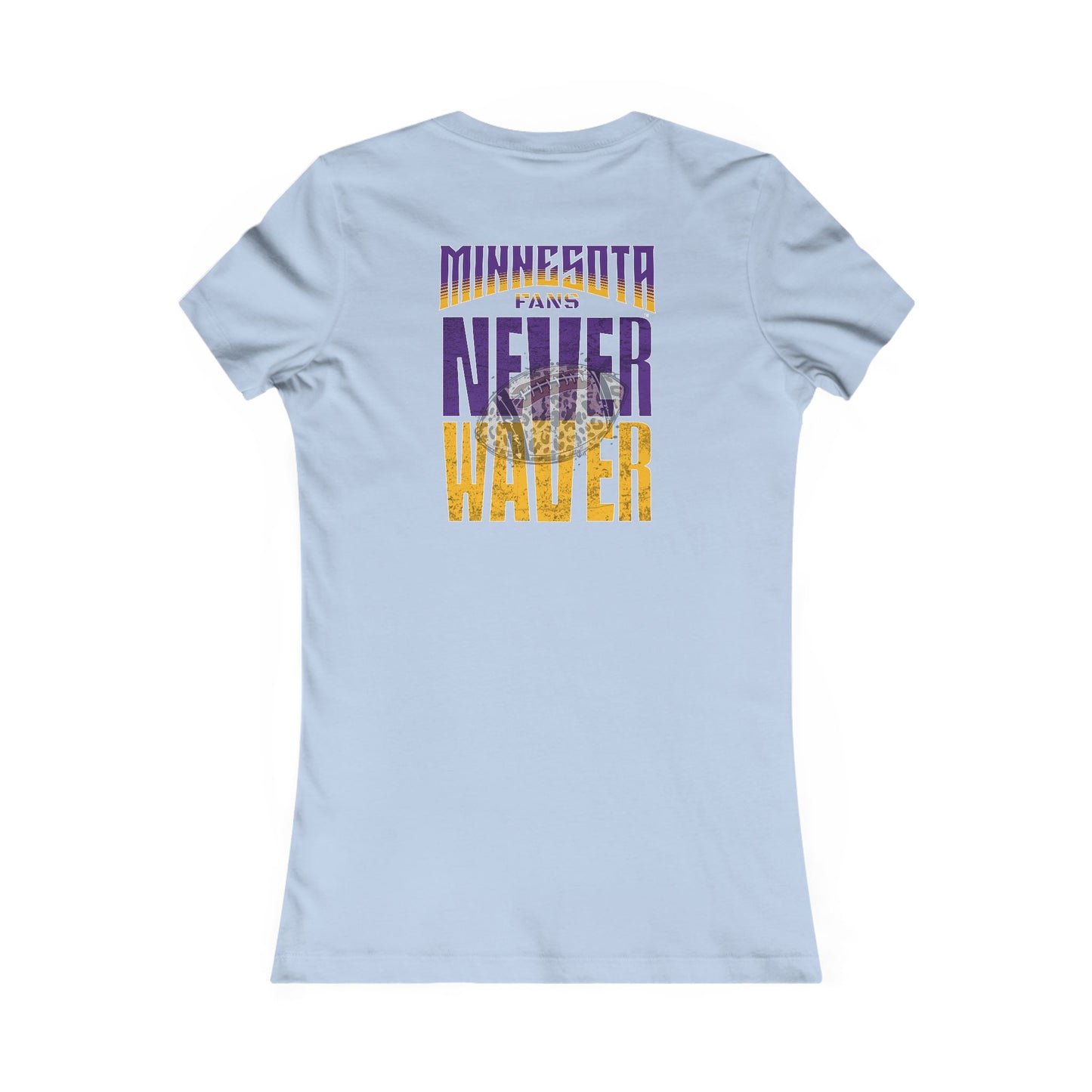 Minnesota Fans Never Waver W-Leopard Football Women's Favorite Tee