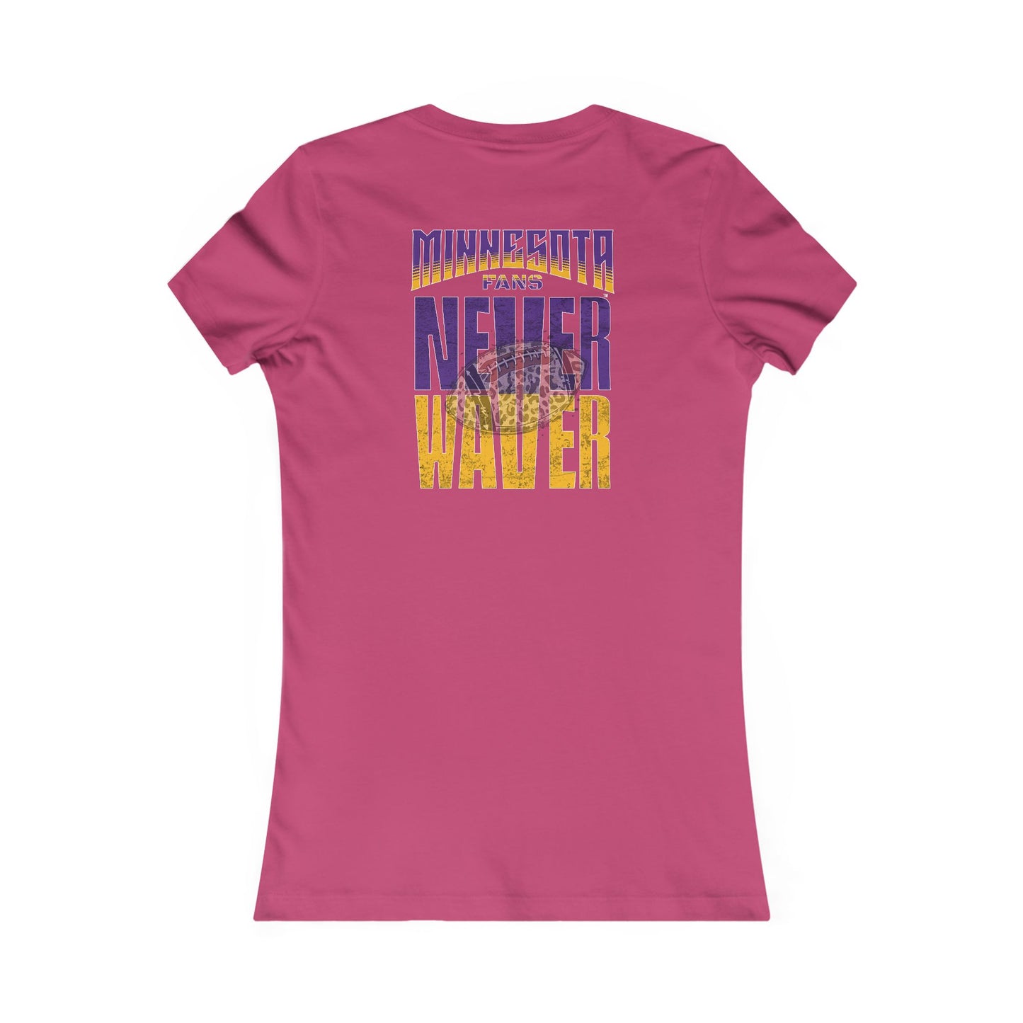 Minnesota Fans Never Waver W-Leopard Football Women's Favorite Tee