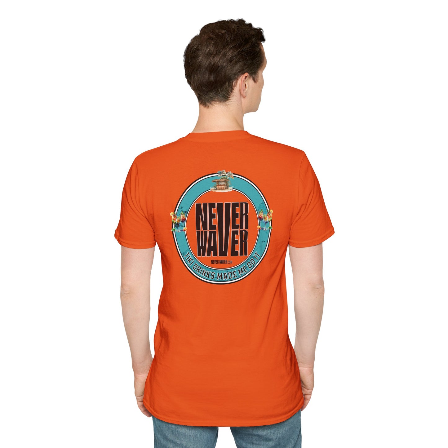 Never Waver Tiki Drinks Made Me Do It? Unisex Soft style T-Shirt