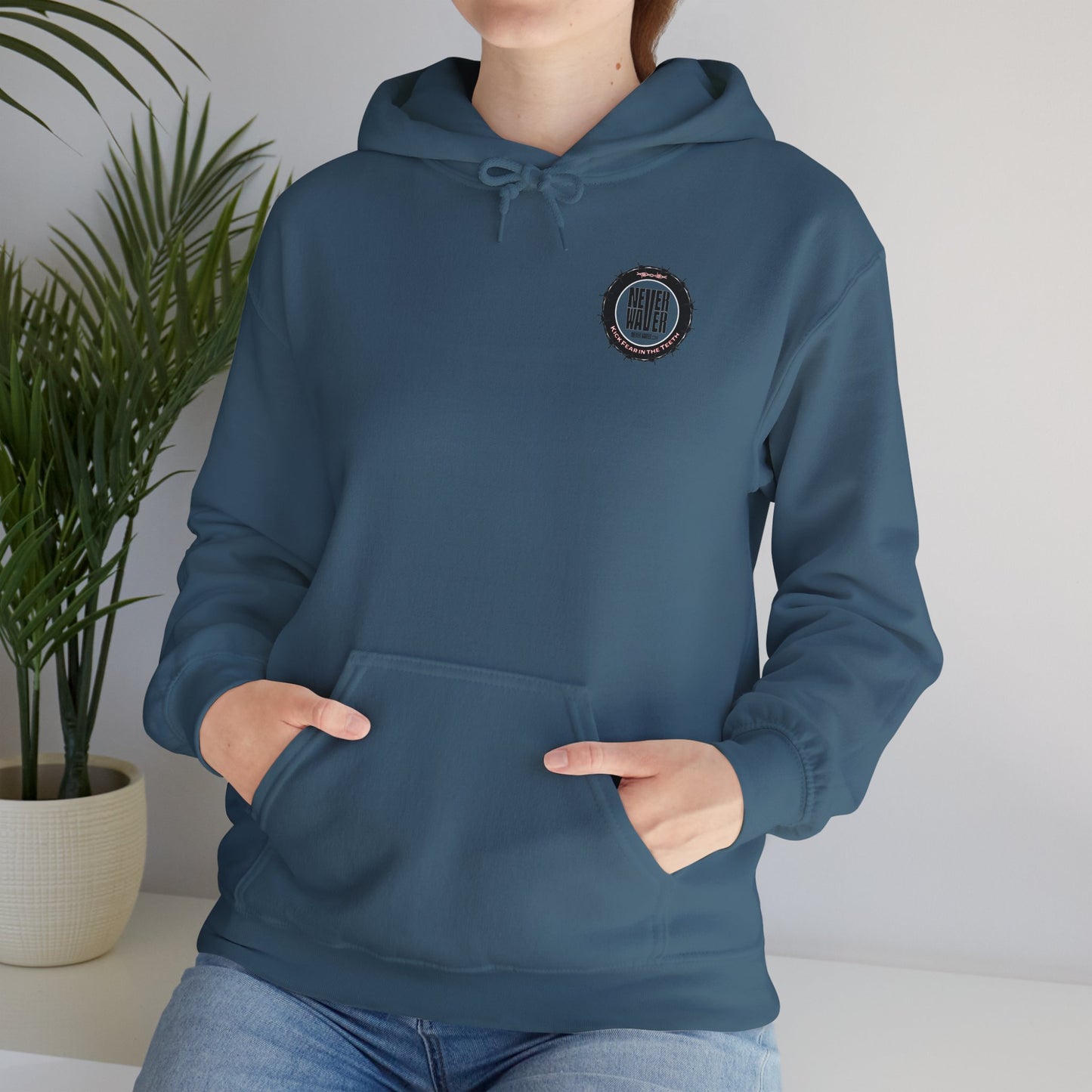 NEVER WAVER KICK FEAR IN THE TEETH Unisex Heavy Blend™ Hooded Sweatshirt