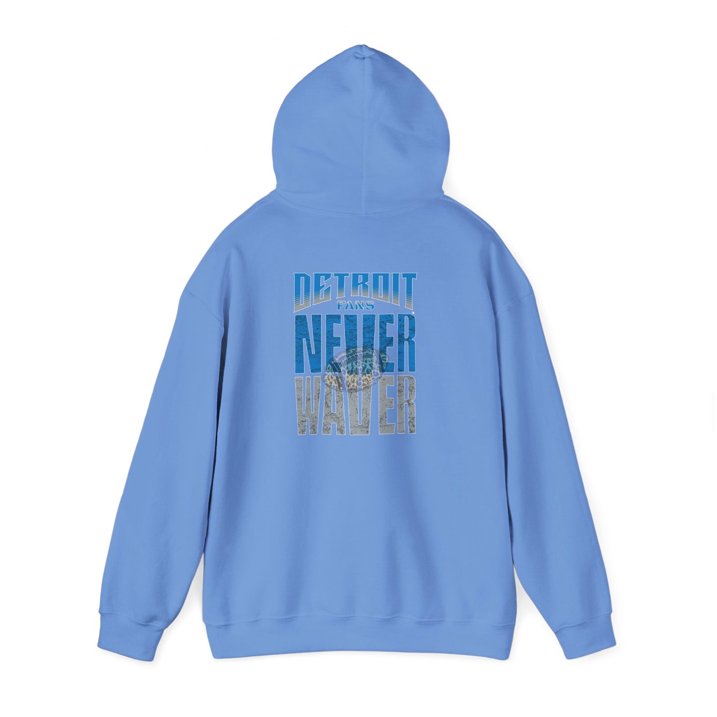 "Detroit Fans NEVER WAVER w Leopard Football" Inspirational Wear Unisex Heavy Blend™ Hooded Sweatshirt