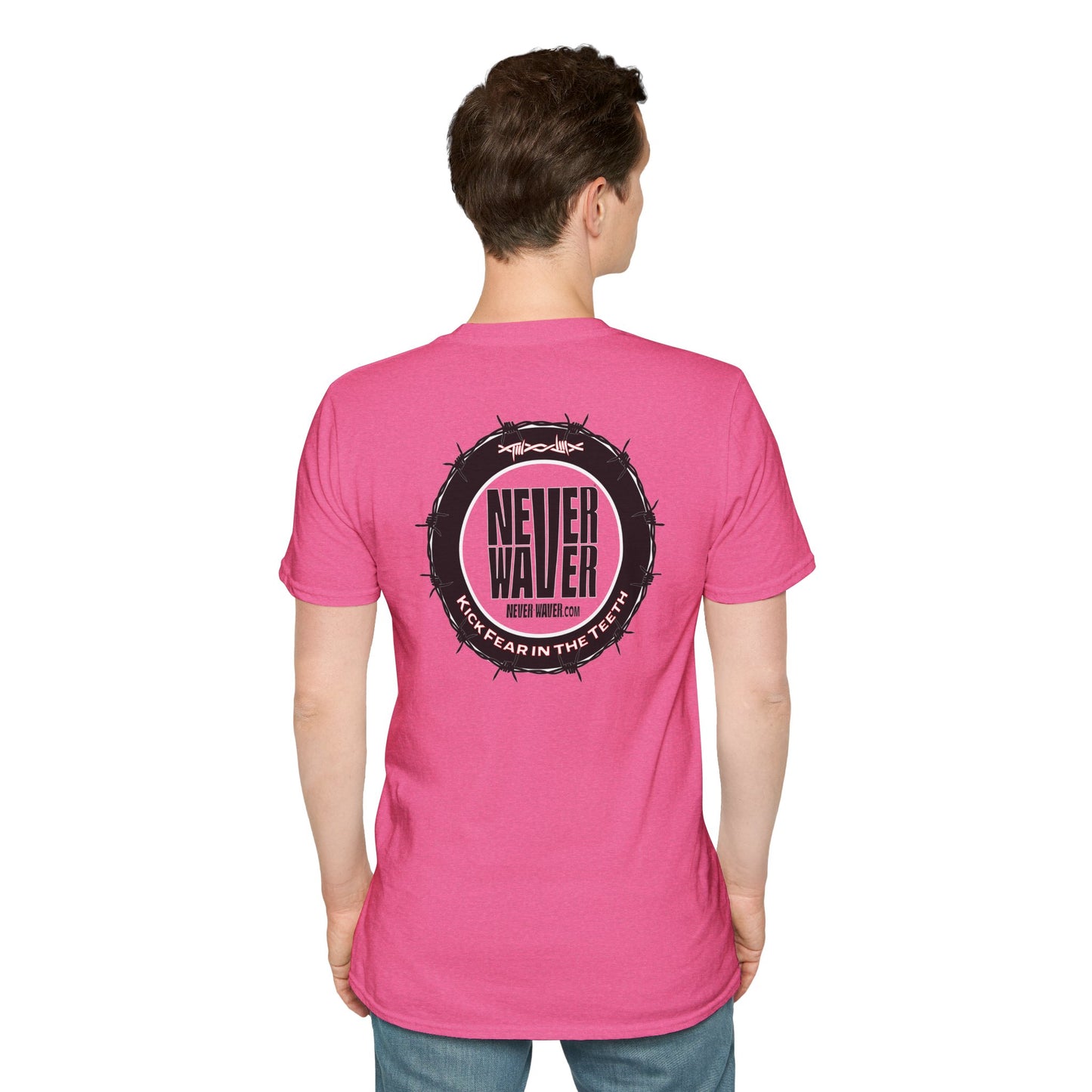 NEVER WAVER KICK FEAR IN THE TEETH Unisex Softstyle T-Shirt