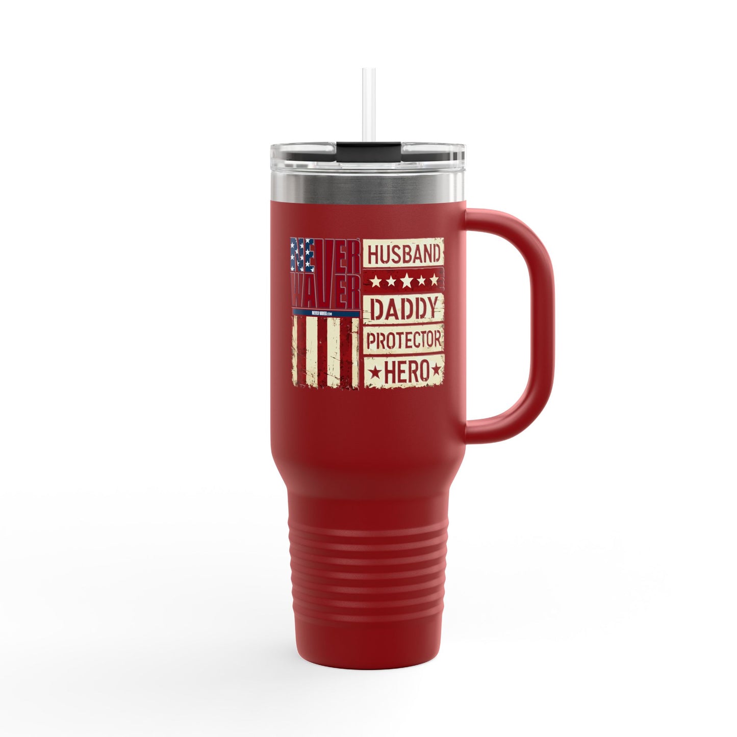 Never Waver Husband Daddy Protector Hero Insulated Travel Mug, 40oz