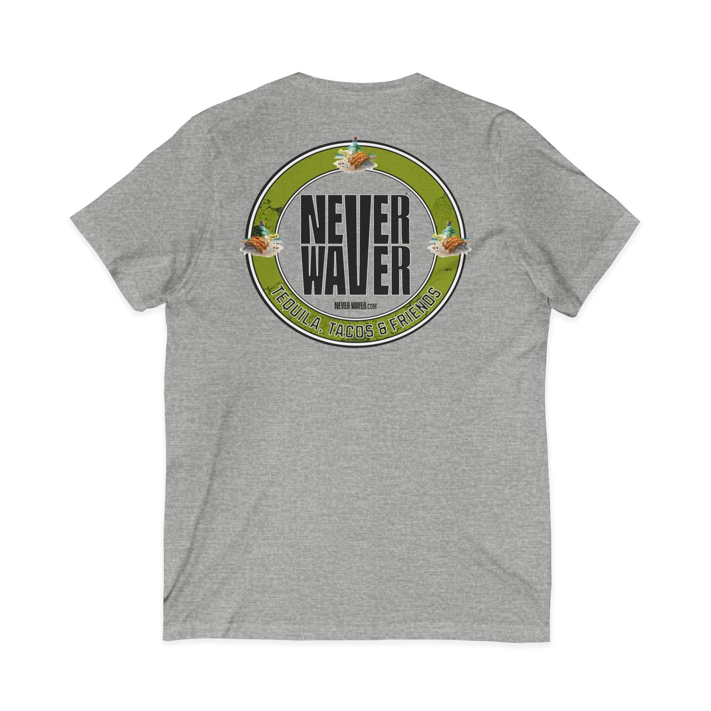 Never Waver Tequila, Tacos, & Friends T-Shirt Unisex V-Neck Tee