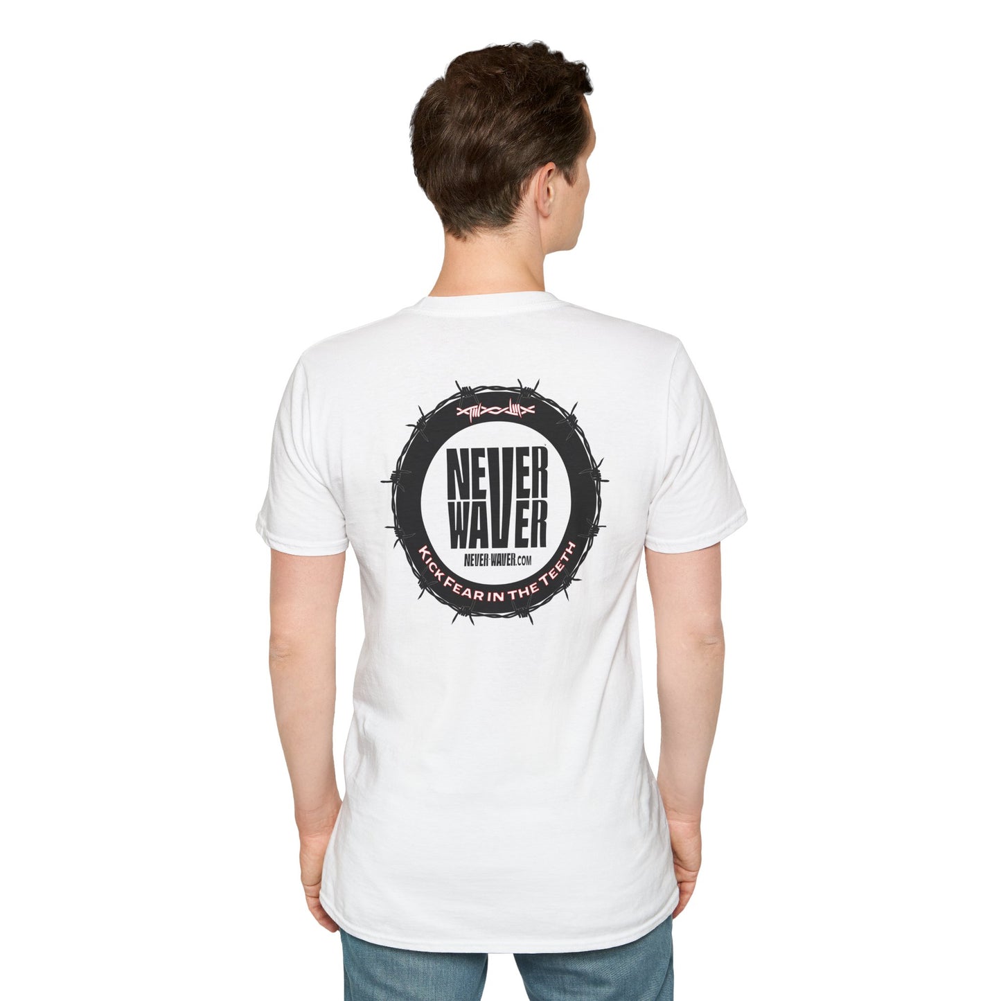 NEVER WAVER KICK FEAR IN THE TEETH Unisex Softstyle T-Shirt