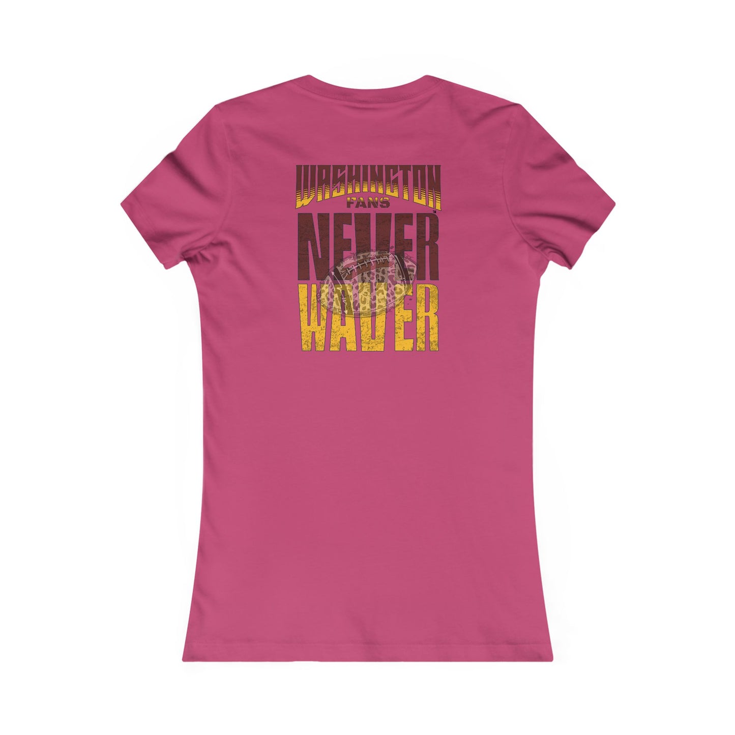 Washington Fans Never Waver W-Leopard Football Women's Favorite Tee