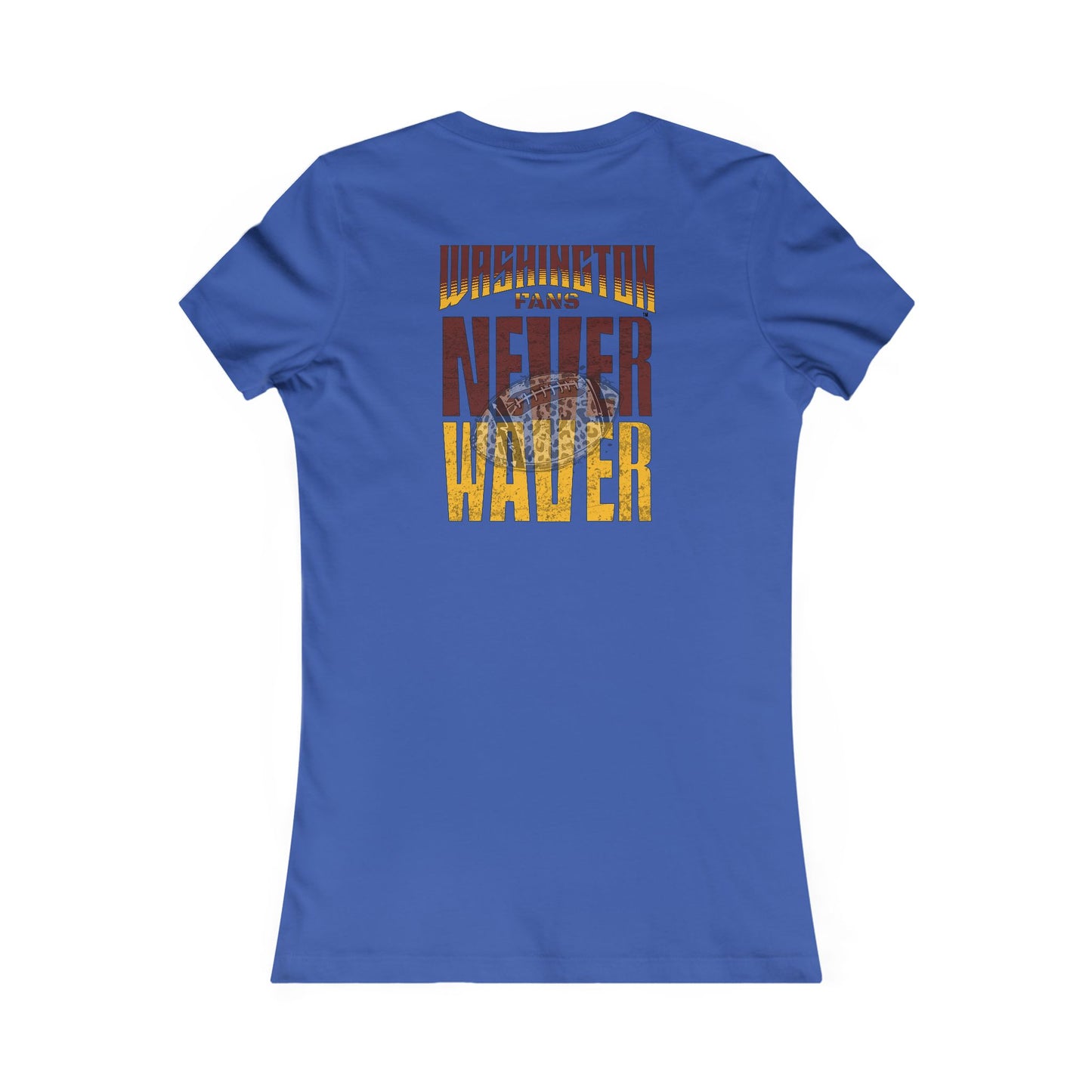Washington Fans Never Waver W-Leopard Football Women's Favorite Tee