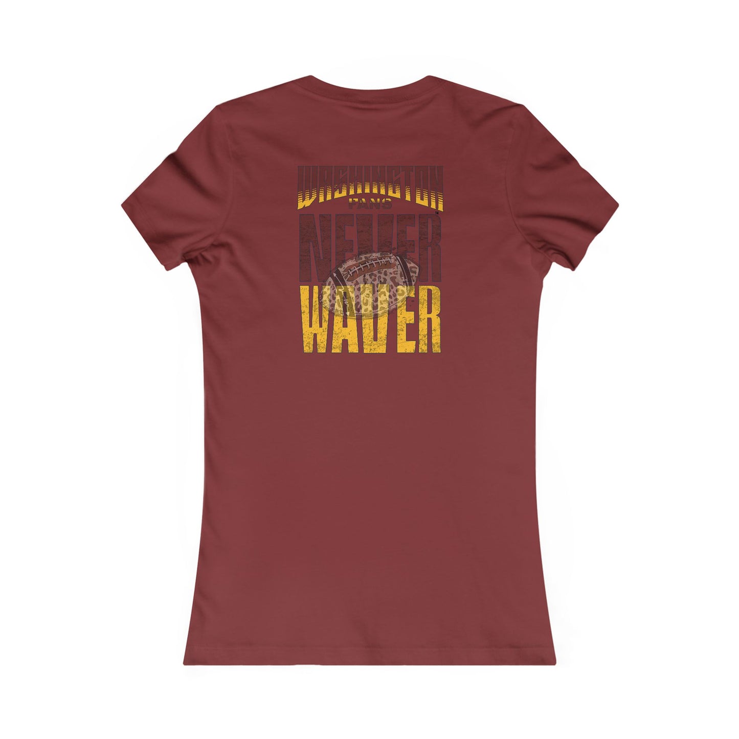 Washington Fans Never Waver W-Leopard Football Women's Favorite Tee