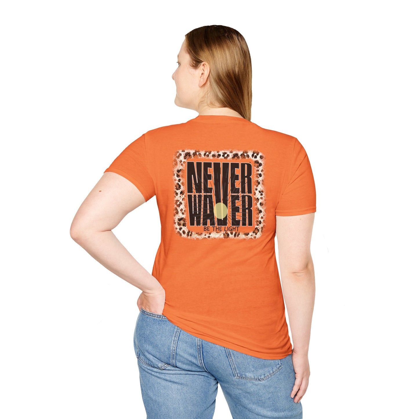 NEVER WAVER Be The Light Unisex Soft style T-Shirt