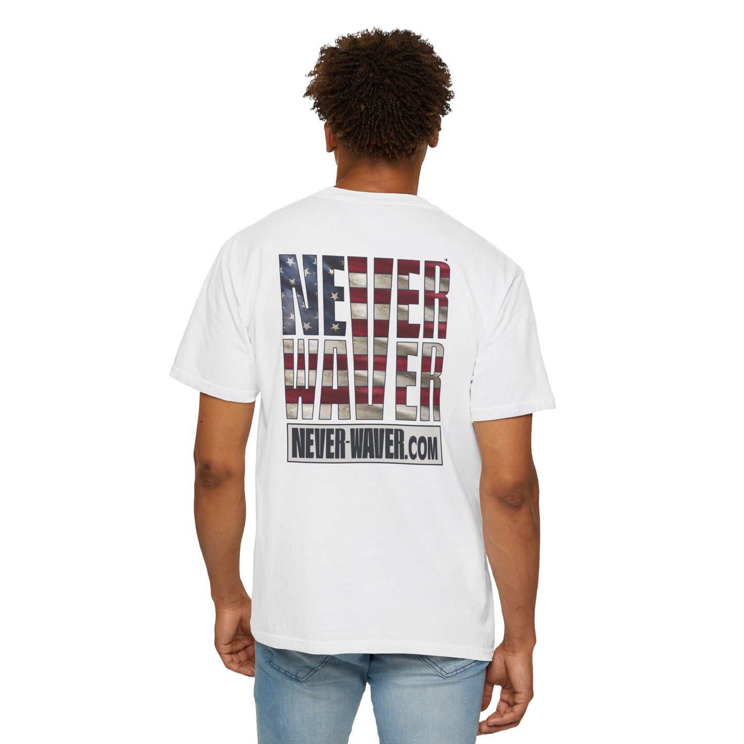 Never Waver Website Unisex Garment-Dyed T-Shirt - Patriotic Graphic Tee