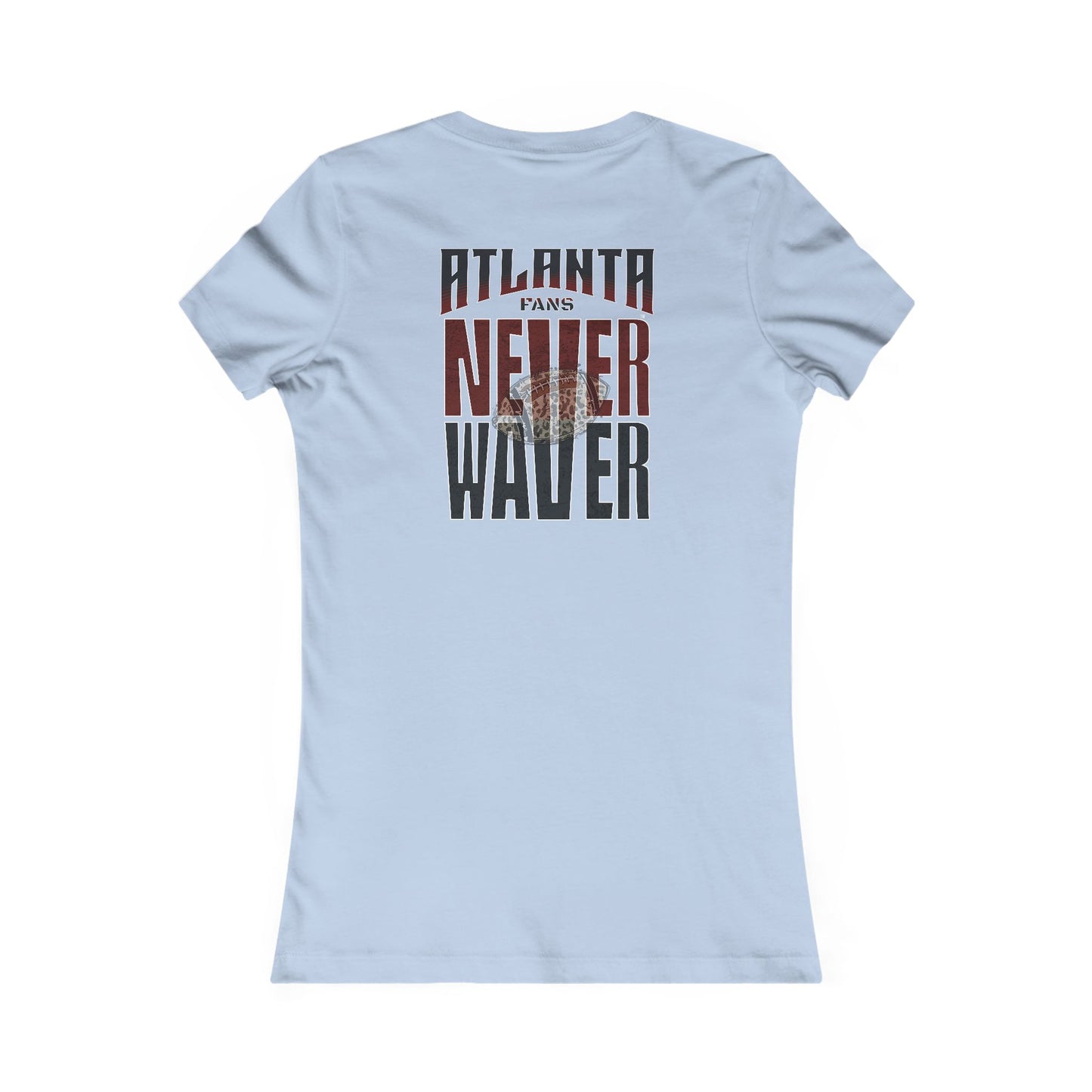 Atlanta Fans Never Waver W-Leopard Football Women's Favorite Tee