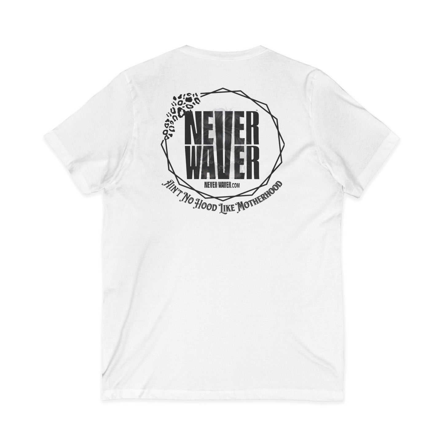Never Waver Ain't No Hood Like Motherhood V-Neck Tee for Moms