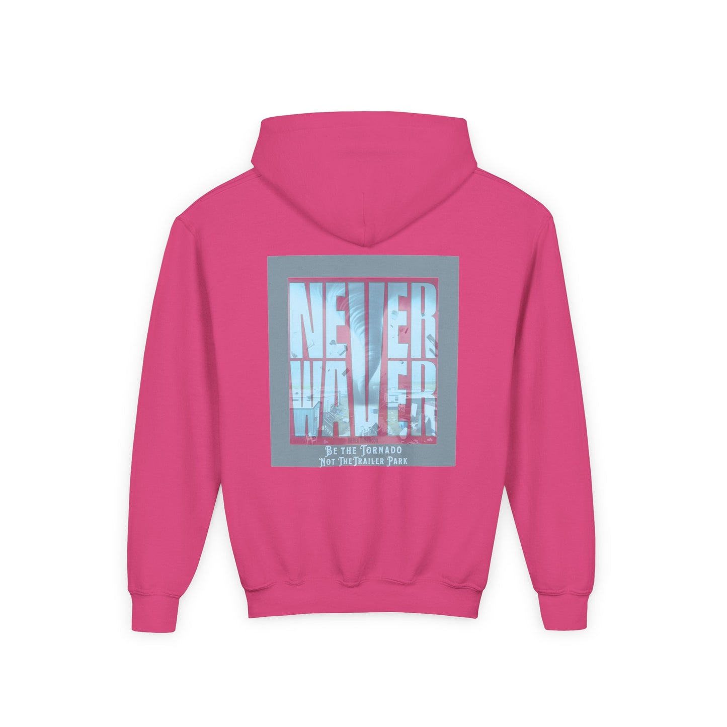 Never Waver Be The Tornado Not the Trailer Park Themed Hoodie