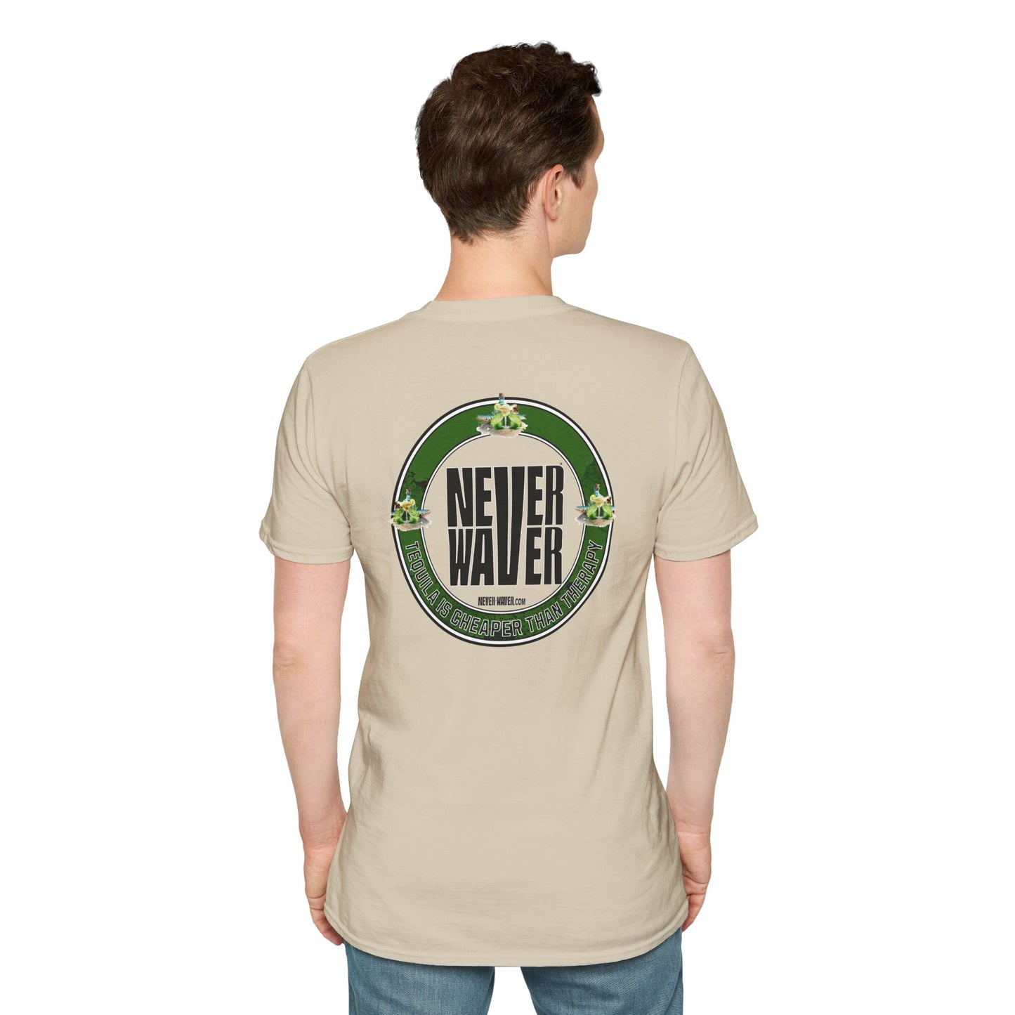 Never Waver Tequila Is Cheaper Than Therapy Unisex T-Shirt Funny Tee