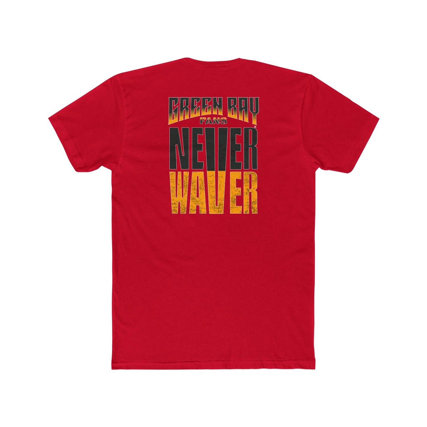 Green Bay Fans  Never Waver Unisex Cotton Crew Tee