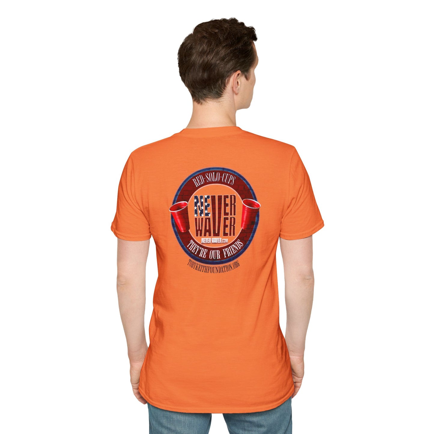 'Red Solo Cups Never Waver They Are Our Friends' with profits going to the Toby Keith Foundation. Unisex soft style T-shirt