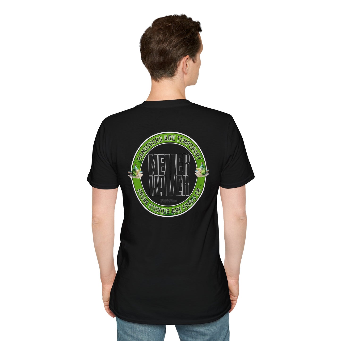 Hangovers Are Temporary Never Waver Drunk Stories Are Forever T-Shirt