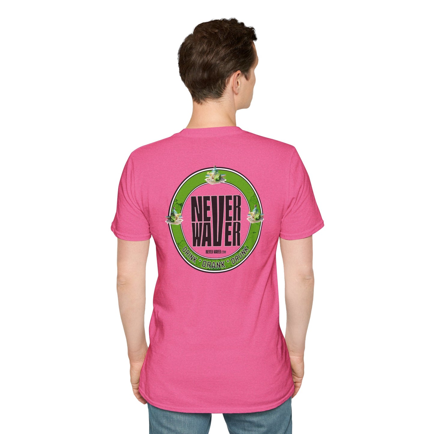 Never Waver Drink Drank Drunk Unisex Soft style T-Shirt