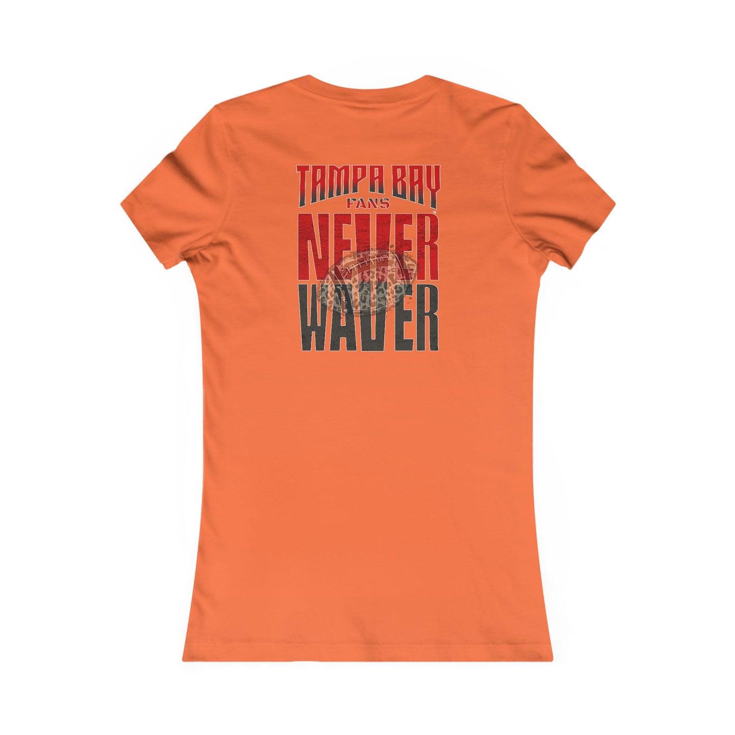 Tampa Bay Fans Never Waver With Leopard Football Women's Favorite Tee