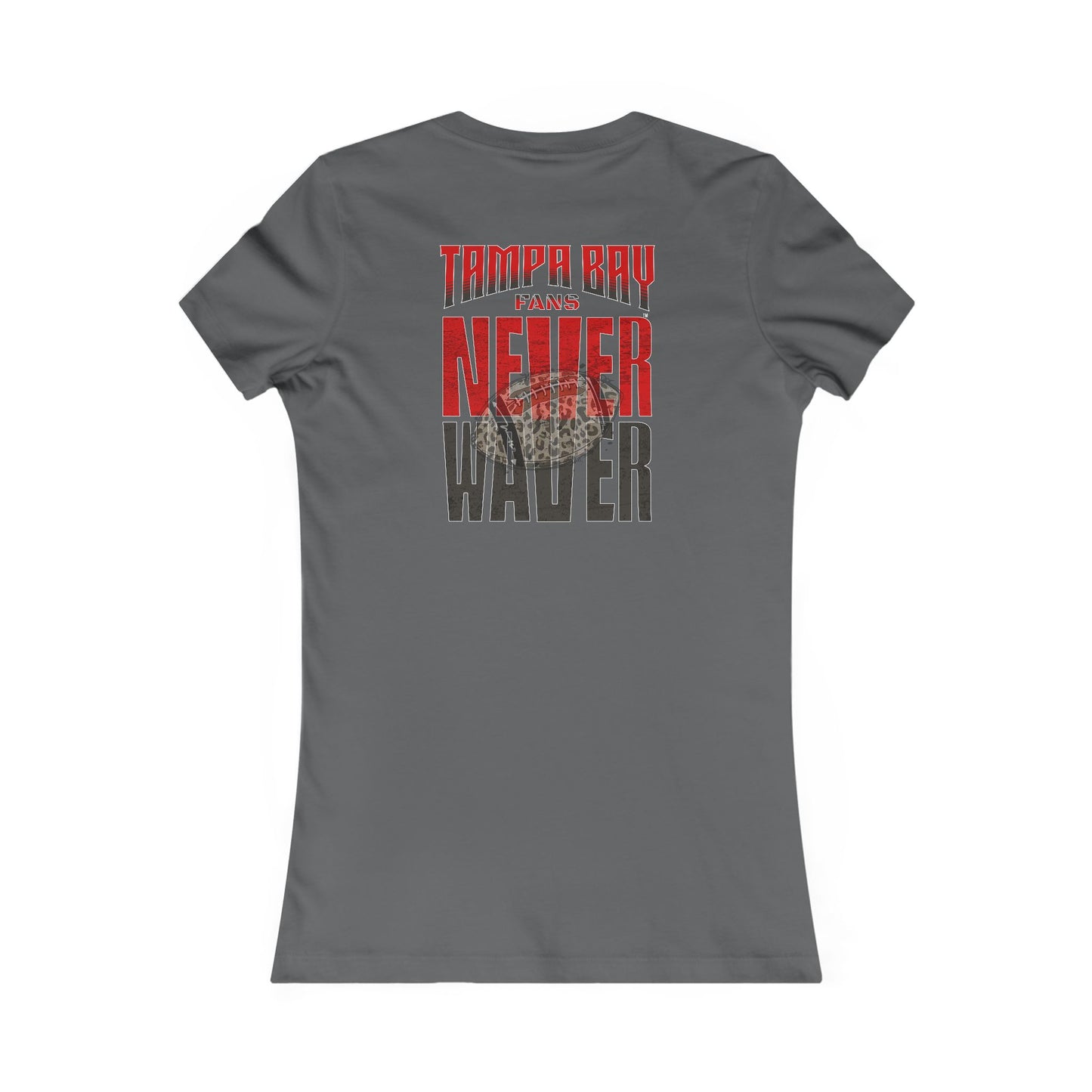 Tampa Bay Fans Never Waver With Leopard Football Women's Favorite Tee