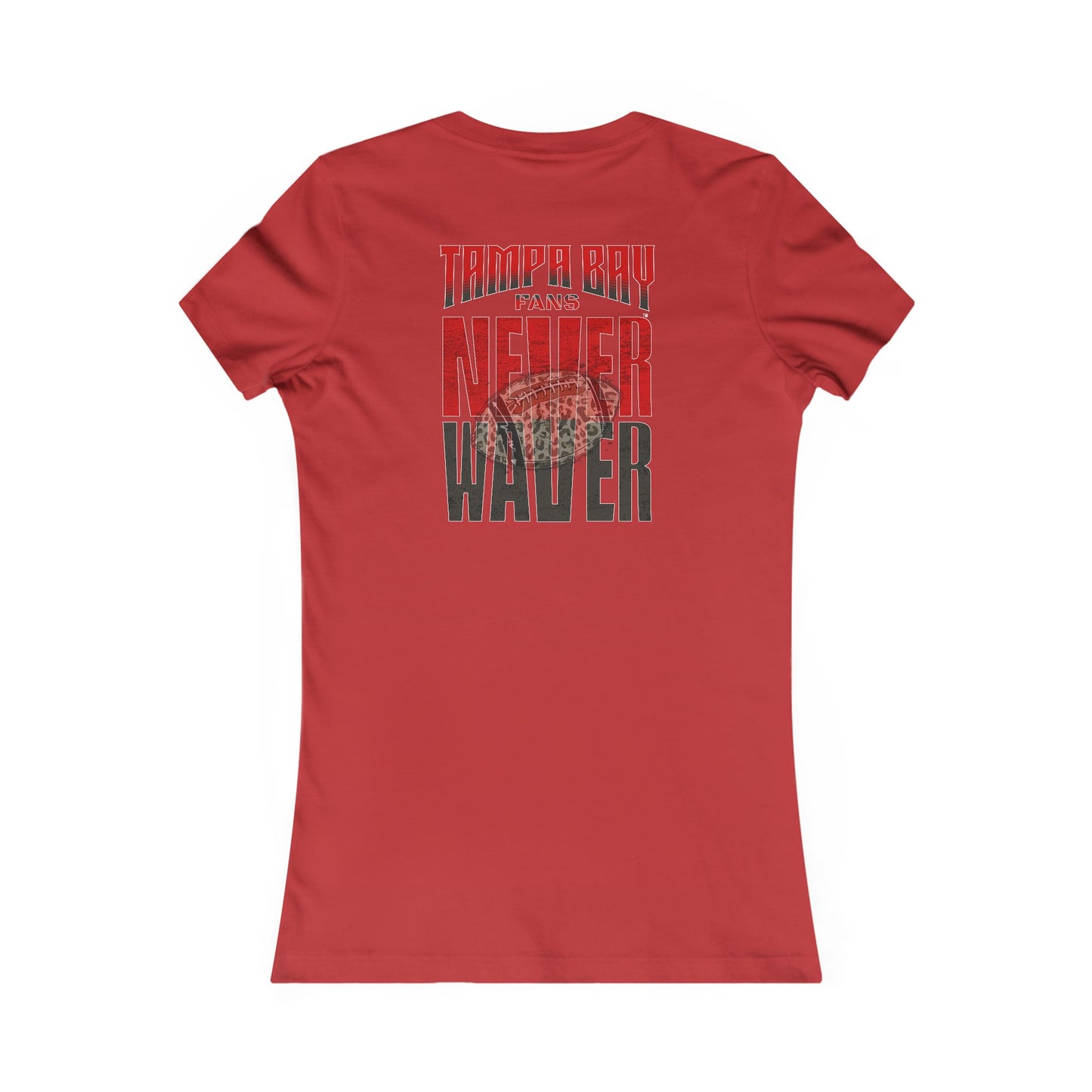 Tampa Bay Fans Never Waver With Leopard Football Women's Favorite Tee