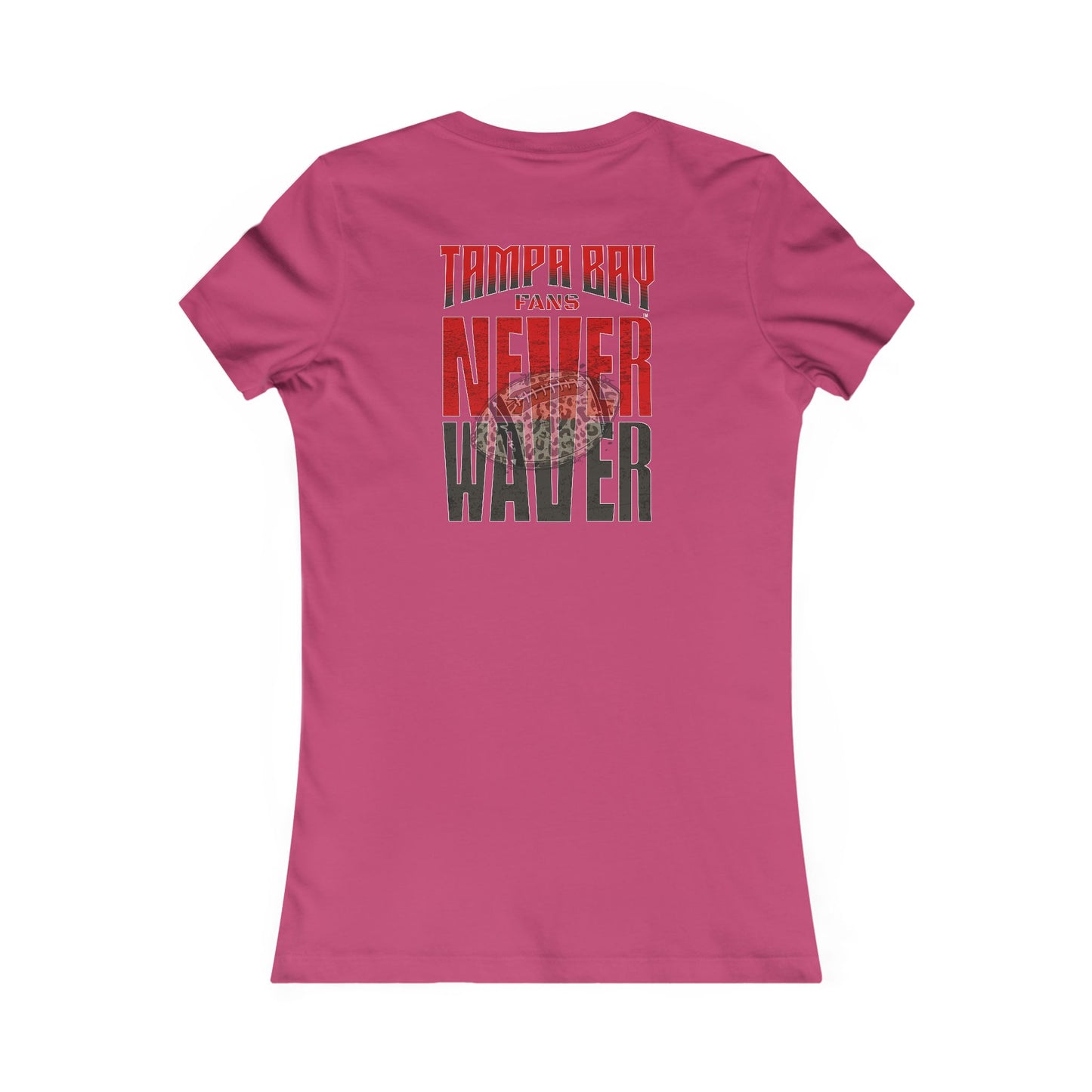 Tampa Bay Fans Never Waver With Leopard Football Women's Favorite Tee