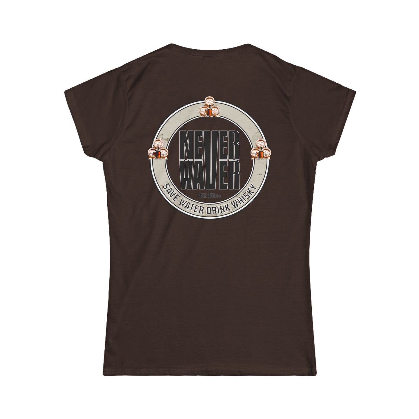 Never Waver Save Water, Drink Whisky Women's Soft Style Tee